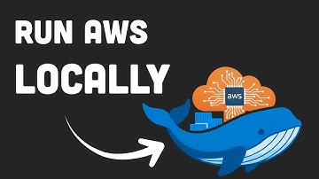 Run AWS Locally with Docker (LocalStack)