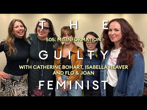 505. Misinformation with Catherine Bohart and Isabella Heaver