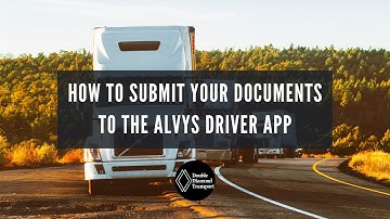 How To Submit Your Documents - Alvys Driver App