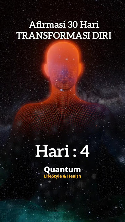 #Afirmasi - HARI ke 4 TRANSFORMASI DIRI
