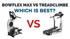 Bowflex Max Vs Treadclimber - Which is Best for You?