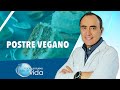 POSTRE VEGANO - HACIA UN NUEVO ESTILO DE VIDA