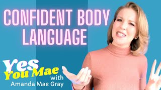 Confidence in Body Language | EP 36 Yes You Mae