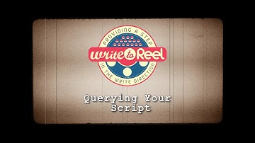 Screenwriting: Querying Your Script