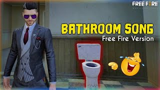 Bathroom Song Free Fire Version | MG | SSYT Family