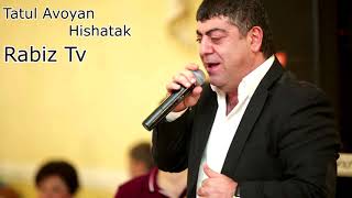 Tatul Avoyan - Hishatak