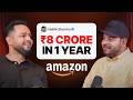 He made ₹8 Crore in Year 1 Selling Globally on Amazon USA From India