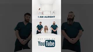 I AM ALRIGHT | MUSIC VIDEO