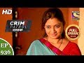 Crime Patrol Dastak - Ep 936 - Full Episode - 19th December, 2018