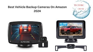 Best Vehicle Backup Cameras On Amazon 2024 l Top 5 Backup Cameras