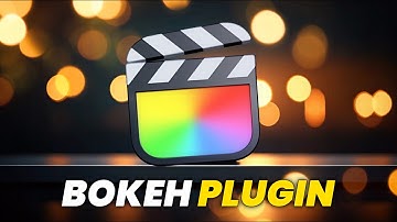 How to Get Bokeh Blur with Any Camera: FREE Final Cut Pro Plugin