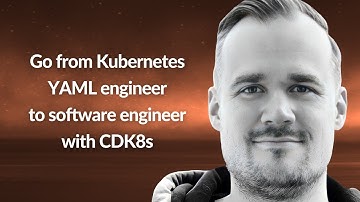 Go from Kubernetes YAML to software engineer with CDK8s | Robert Hoffmann | Conf42 Kube Native 2023