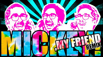 "Mickey, My Friend" (Jake and Amir Remix)