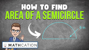 Finding the Area of a Semicircle using the Area of a Semicircle Formula