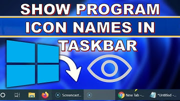 How to Show Program Icon Names in Taskbar on Windows 10