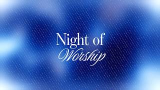 Wednesday Night at VBF - Worship Night