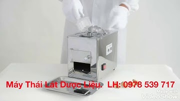 Máy thái lát dược liệu siêu mỏng. 0-3mm