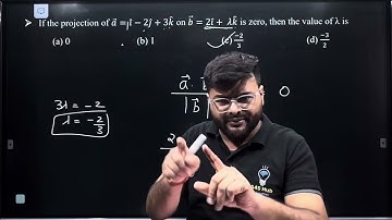 If the projection of a ⃗=i ̂-2j ̂+3k ̂ on b ⃗=2i ̂+ λk ̂ is zero, then the value of λ is (a) 0    (b