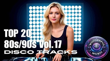 TOP 20 Best Loved Disco Tracks (80s/90s) | Romantic Disco Songs Vol.17 (Official Music Video)