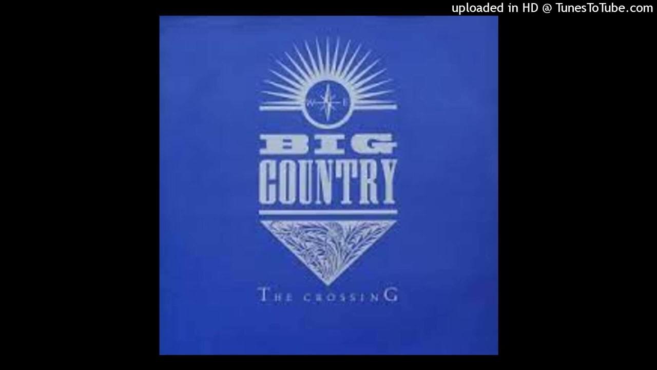 Big Country Fields Of Fire YouTube
