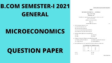 B.COM SEMESTER-I 2021 GENERAL MICROECONOMICS QUESTION PAPER