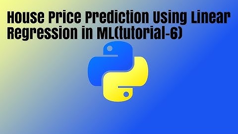 House Price Prediction using Linear Regression in ML (Python)