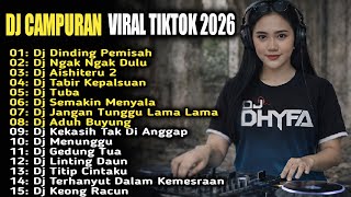 DJ VIRAL TIKTOK 2026 TERBARU 🔥 DJ DINDING PEMISAH X TABIR KEPALSUAN FULL BASS NONSTOP