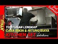 TUNTUNAN LENGKAP CARA BIKIN DAN HITUNG BIAYA KITCHEN SET SEDERHANA