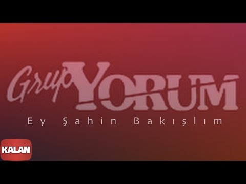 Grup Yorum - Ey Şahin Bakışlım [ Aleviler'e Kalan II © 2015 Kalan Müzik ]