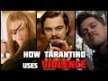 How Quentin Tarantino Uses Violence