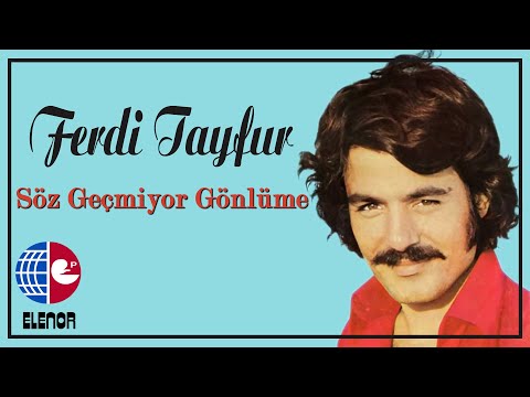 Ferdi Tayfur - Söz Geçmiyor Gönlüme (45'lik Plak Kayıtları)