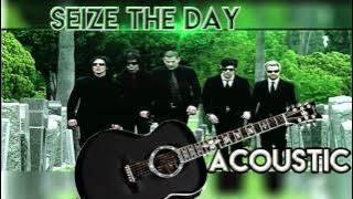 A7X - Seize the Day Acoustic Version (Not a Cover)