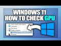How To Check What Graphic Card (GPU) You Have - PC Windows Guide