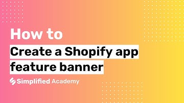 How to create a Shopify app feature banner