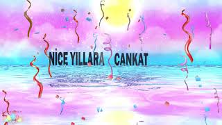 İyi ki Doğdun CANKAT | İSME ÖZEL DOĞUM GÜNÜ ŞARKISI