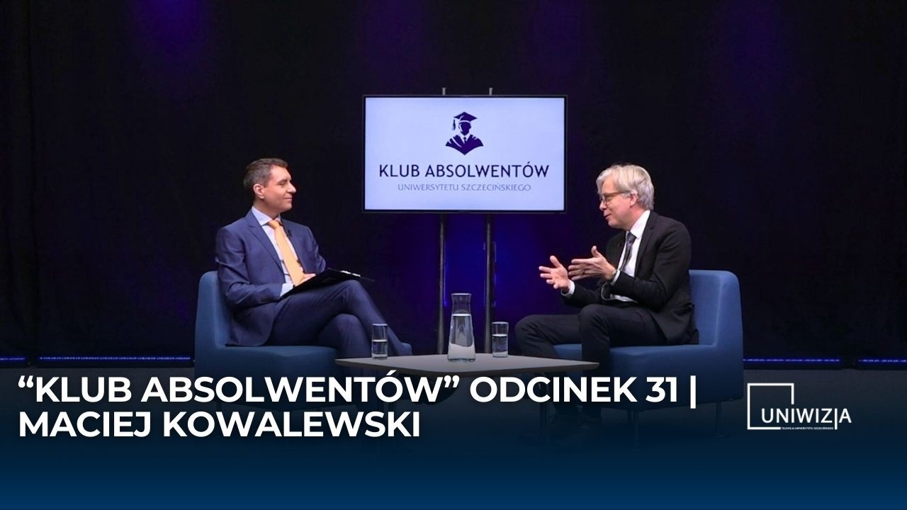 Klub Absolwentów | prof. Maciej Kowalewski – nowy prom, portowy mit i tożsamość Szczecina