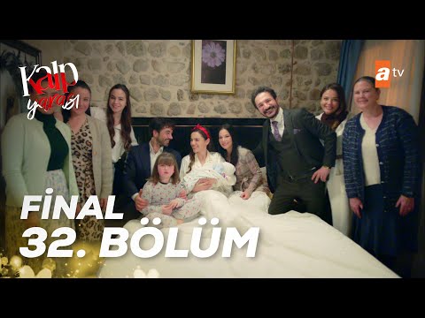 Kalp Yarası 32. Bölüm | FİNAL 💔