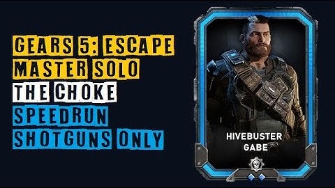 Gears 5 Master Escape SOLO | The Choke | Infiltrator / Hivebuster Gabe