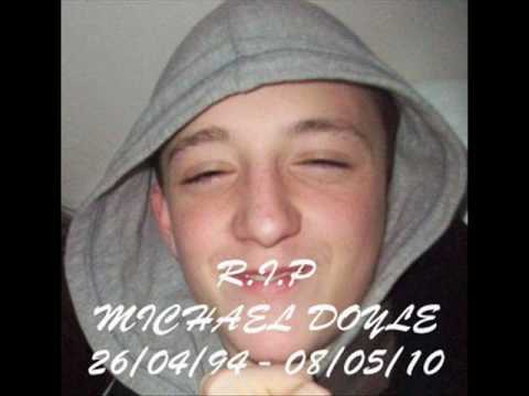 RIP Michael doyle your an angel by many people sides