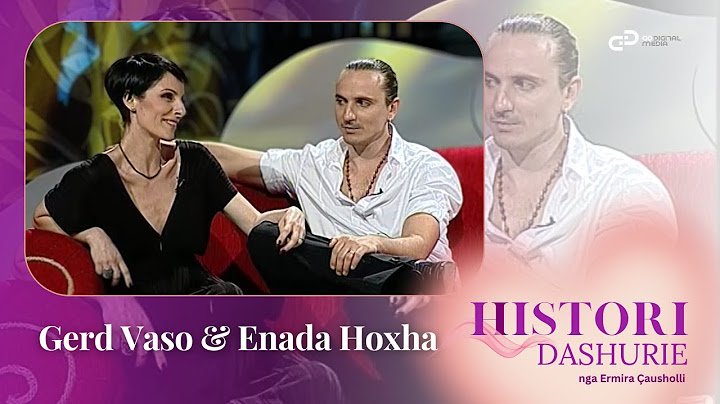 Histori Dashurie - Enada Hoxha & Gert Vaso | S01 E08 (2009) Emisioni plotë