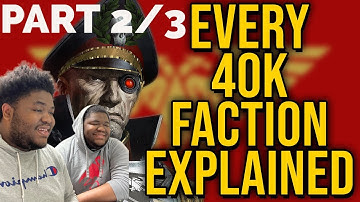 (Twins React) to Bricky WarHammer 40K (WH40K) Faction Explained (Part 2)  2/3 - REACTION