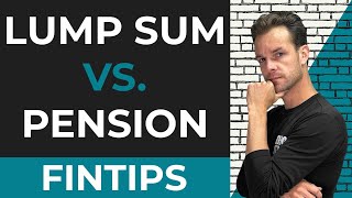 Early Retirement: Lump Sum vs. Pension