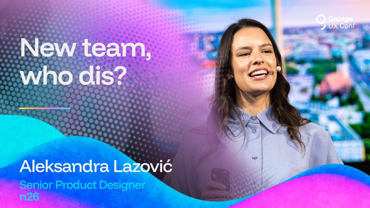 08 · New team, who dis? A designer’s guide to thriving anywhere · Aleksandra Lazović