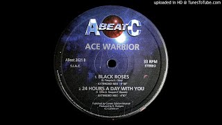Black Roses (Extended Mix) / Ace Warrior