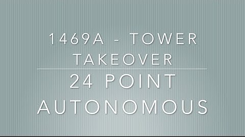 1469A - Tower Takeover 24 Point Autonomous v2