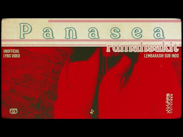 rumahsakit - Panasea [ lirik visual ] class=