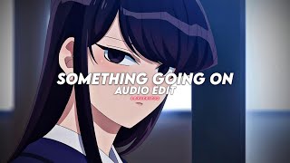 something going on - kaysha [edit audio] | non copyright