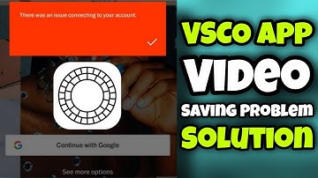 VSCO Video Not Saving Problem Solution | VSCO Problem Solution