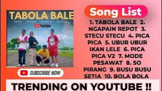 TABOLA BALE – FULL SONG LIST VIRAL | Playlist Lagu Paling Ramai di TikTok & YouTube 2025