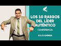 Sesión de dinámicas lúdicas: 1O RASGOS DEL LÍDER AUTÉNTICO ¿Qué necesito para ser un LÍDER?